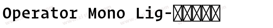 Operator Mono Lig字体转换